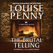 The Brutal Telling: A Three Pines Mystery | Louise Penny