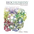 Biochemistry: The Molecular Basis of Life by Trudy McKee and James R. McKee