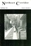 Northeast Corridor: Volume 1, Number 1, Fall/Winter 1993