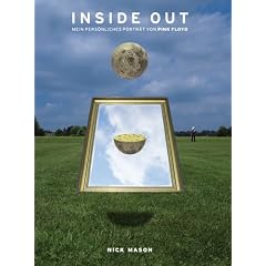 Inside Out. Mein pers�nliches Portr�t von Pink Floyd