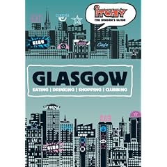 Itchy Insider's Guide to Glasgow (Itchy Guides)
