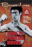 Classic Kung-Fu Fighting Movies - Bruce Lee: Fist Of Fear, Touch Of Death / Fists Of Bruce Lee / Bruce Lee Fights Back From The Grave