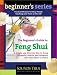 The Beginner's Guide to Feng Shui