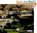 Am Ende des Schweigens. 6 CDs.