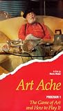 Art Ache: The Game of Art & How to Play It