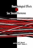 Neurobiological Effects of Sex Steroid Hormones