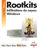 Rootkits, infiltration du noyau Windows