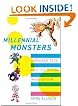 Millennial Monsters: Japanese Toys and the Global Imagination (Asia: Local Studies / Global Themes)