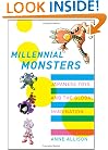 Millennial Monsters: Japanese Toys and the Global Imagination (Asia: Local Studies / Global Themes)