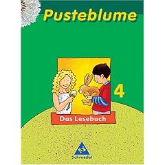 Pusteblume. Das Lesebuch 4. Sch�lerband. Neubearbeitung