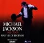 Michael Jackson : 1958-2009, La vie d'une l�gende