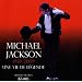 Michael Jackson : 1958-2009, La vie d'une l�gende