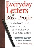 Everyday Letters for Busy People: Hundreds of Sample Letters You Can Copy or Adapt at a Minute`s Notice