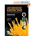 Ayurvedic Medicine: The Principles of Traditional Practice