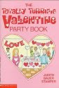 The Totally Terrific Valentine Party Book