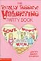 The Totally Terrific Valentine Party Book