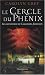Le Cercle du Phénix : Les aventures de Cassandra Jamiston