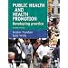 Public Health and Health Promotion: Developing Practice