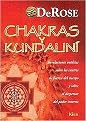 Chakras Y Kundalini (Revelaciones Ineditas Sobre Los Centros De Fuerza Del Cuerpo Y Sobre El Despertar Del Poder Interno) (Paperback)