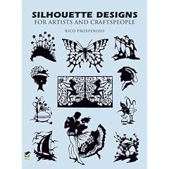 Silhouette Designs for Artists and Craftspeople (Dover Pictorial Archives)