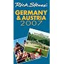 Rick Steves' Germany and Austria 2007 (Rick Steves)