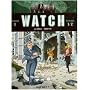 Watch, Tome 1 : Bombes humaines de Micha�l Le Galli