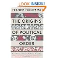 The Origins of Political Order: From Prehuman Times to the French Revolution