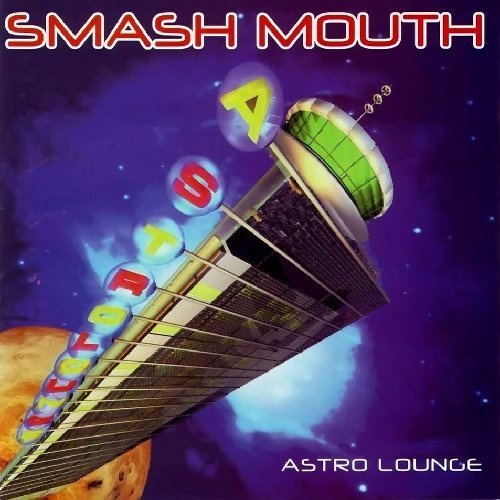 Smash Mouth - Astro Lounge By Eastworld Records - Zortam Music