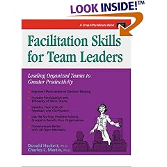 Crisp: Facilitation Skills for Team Leaders: Leading Organized Teams to Greater Productivity (Crisp Fifty-Minute Series)
