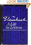 Steinbeck: A Life in Letters