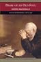 Diary of an Old Soul (2006 Softcover 135 pages Barnes and Noble Publishers)