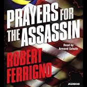 Prayers for the Assassin | [Robert Ferrigno]