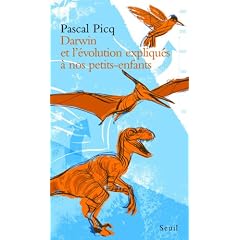 Darwin et l'�volution expliqu�s � nos petits-enfants