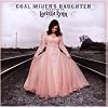 Coal Miner's Daughter: A Tribute To Loretta Lynn
