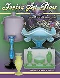 Fenton Art Glass 1907-1939: Identification & Value Guide (2nd Edition)