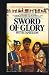 Search : SWORD OF GLORY (Children of the Lion, No 8)