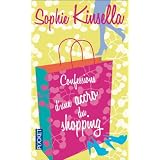 Confessions d'une accro du shoppingpar Sophie Kinsella