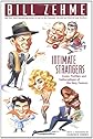 Intimate Strangers: Comic Profiles and Indiscretions of the Very Famous