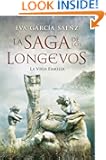 La saga de los longevos (La vieja familia) (Spanish Edition)