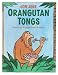 Search : Orangutan Tongs: Poems to Tangle Your Tongue
