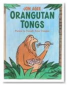 Orangutan Tongs: Poems to Tangle Your Tongue