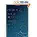 Christianity After Religion: The End of Church and the Birth of a New Spiritual Awakening