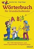W&ouml;rterbuch f&uuml;r Grundschulkinder: Mit vielen spannenden Sachgeschichten - Manfred Mai