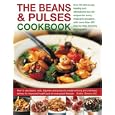 The Beans and Pulses Cookbook: Over 85 deliciously healthy and wholesome low-fat recipes for every meal and occasion,... by Nicola Graimes