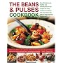The Beans and Pulses Cookbook: Over 85 Deliciously Healthy and Wholesome Low-fat Recipes for Every Meal and Occasion, with More Than 450 Step-by-step Colour Photographs