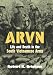 ARVN: Life and Death in the South Vietnamese Army (Modern War Studies)