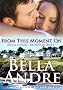 From This Moment On: The Sullivans, Book 2: The Sullivans Series, Book 2