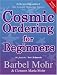 Cosmic Ordering for Beginners