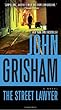 The Street Lawyer: A Novel