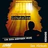 H&ouml;rbuch Schutzlos (Svea Andersson 4)